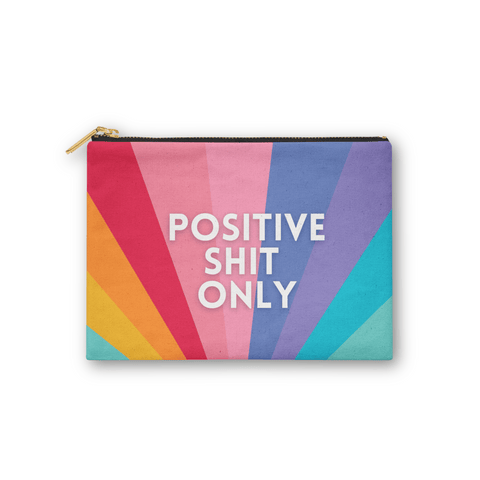 Positive Shit Only - Zipper Positive Shit Only - Zipper