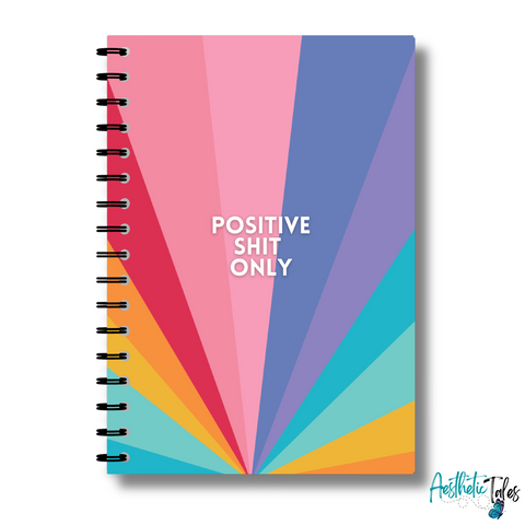 Positive Shit Only - Subject Notebook Positive Shit Only - Subject Notebook