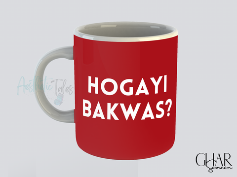 Hogayi Bakwas - Mug Hogayi Bakwas - Mug