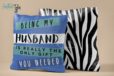 Being My Husband | Cushion Cover Being My Husband | Cushion Cover