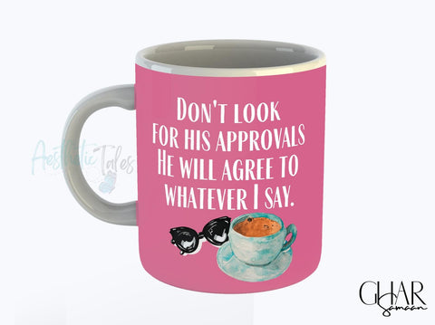 Approvals - Mug Approvals - Mug