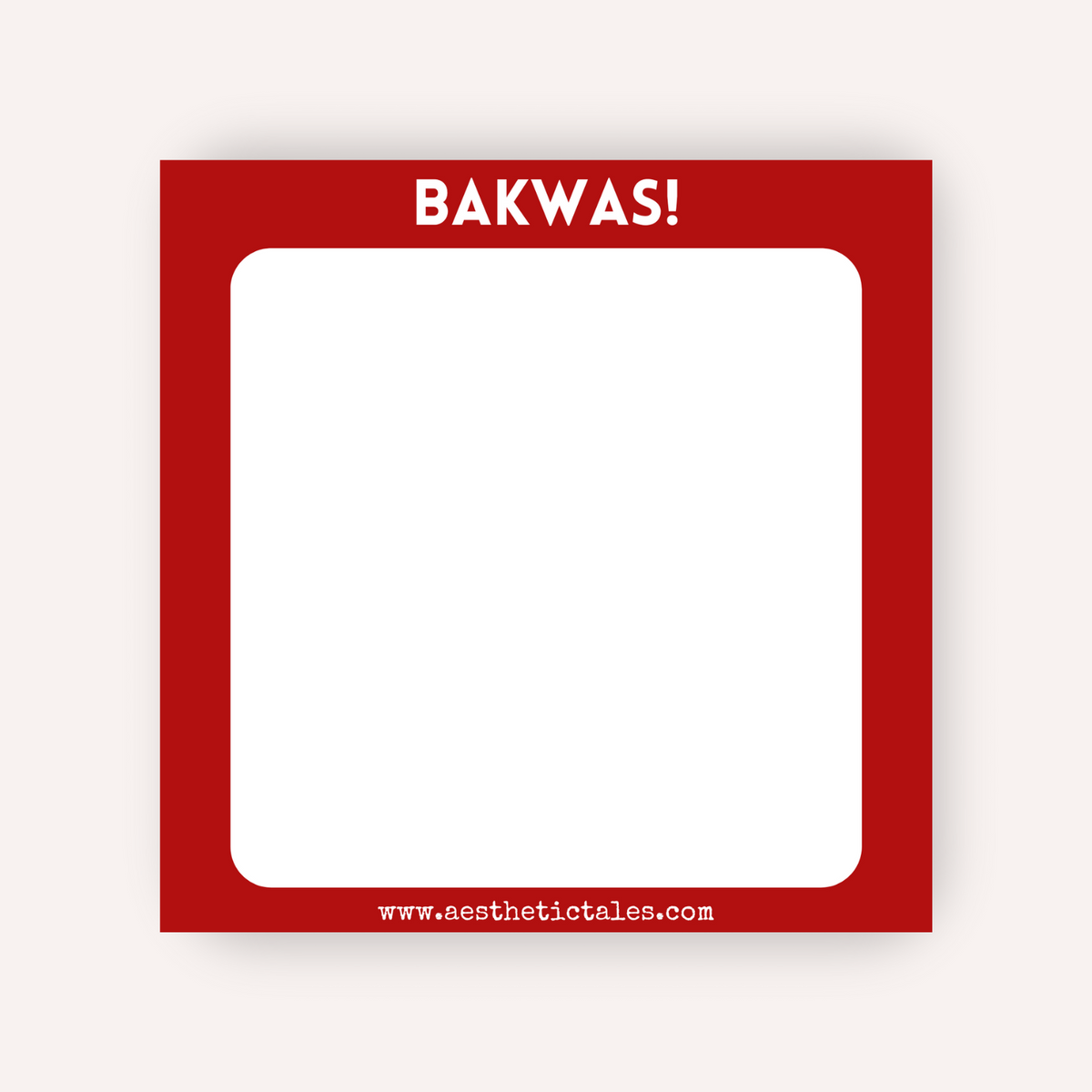 Bakwas - Memo Notepad