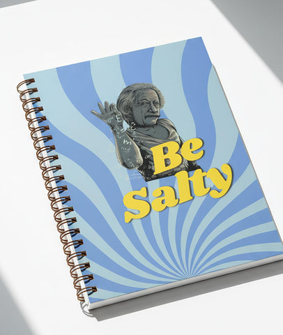 Be Salty - Spiral Hardcover Notebook