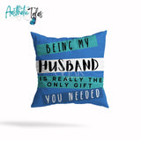 Being My Husband | Cushion Cover