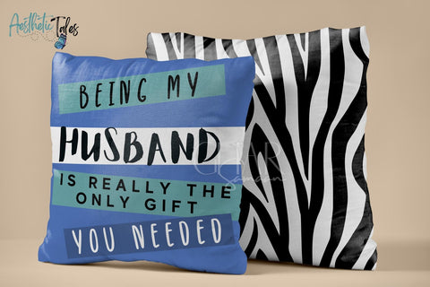 Being My Husband | Cushion Cover