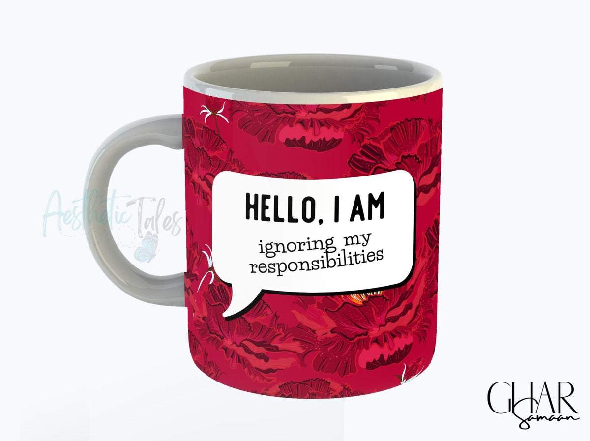 Ignoring Responsibilities - Mug